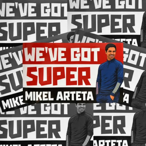 We've Got Super Mikel Arteta - Arsenal Stickers