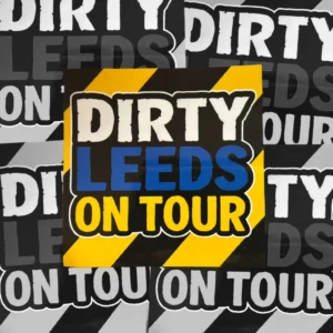 Dirty Leeds On Tour Stickers