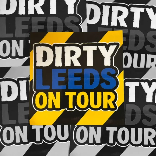 Dirty Leeds On Tour Stickers